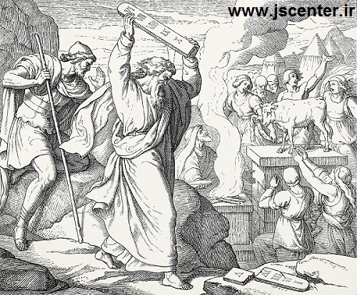 حضرت موسی خشمگین از بتپرستی و گوساله پرستی