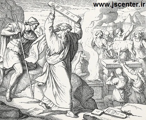 حضرت موسی خشمگین از بت‌پرستی و گوساله پرستی