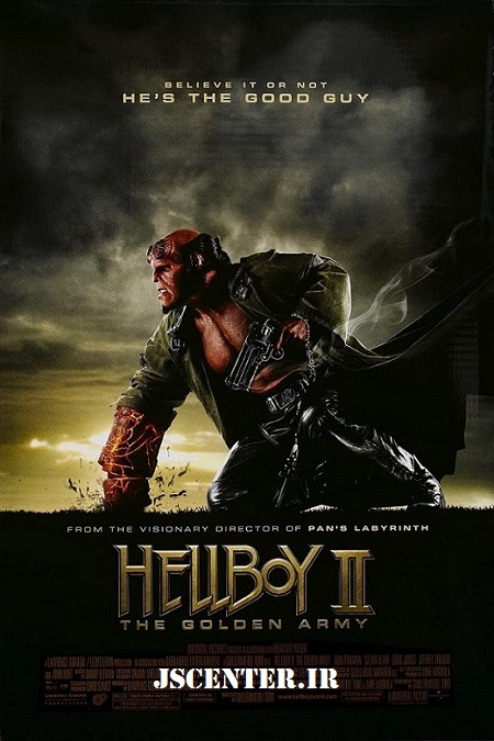 فیلم پسر جهنمی ۲ ارتش طلایی هل بوی Hellboy II The Golden Army